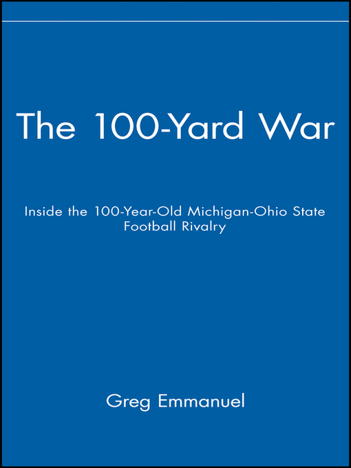 Title details for The 100-Yard War by Greg Emmanuel - Available